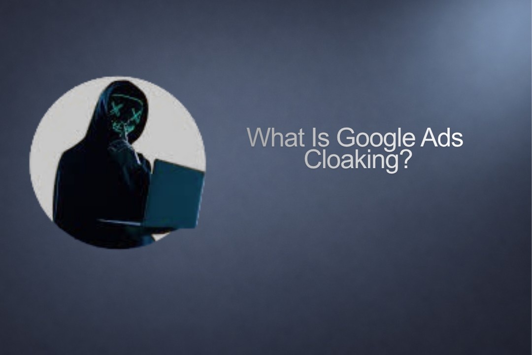 cloaking google ads